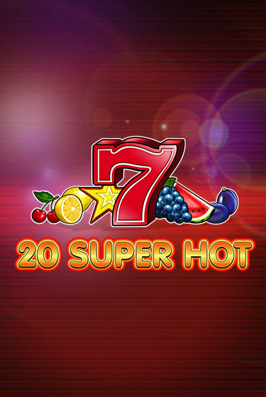 Демо игра 20 Super Hot от  | Casino X BY
