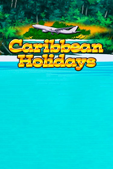 Демо игра Caribbean Holidays от  | Casino X BY