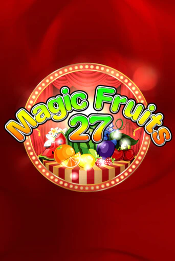Демо игра Magic Fruits 27 от Wazdan | Casino X BY