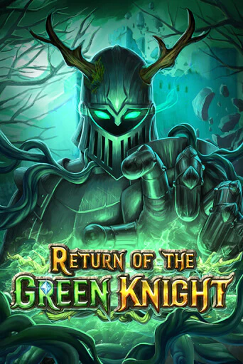 Демо игра Return of The Green Knight от Play'n GO | Casino X BY
