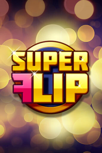 Демо игра Super Flip от Play'n GO | Casino X BY
