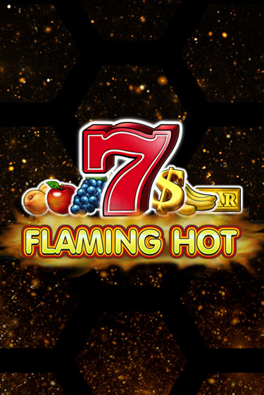 Демо игра Flaming Hot от  | Casino X BY