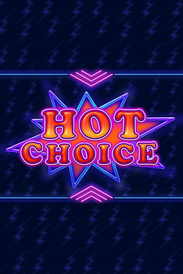 Демо игра Hot Choice от Amatic | Casino X BY