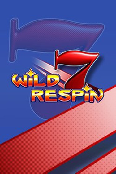 Демо игра Wild Respin от Amatic | Casino X BY